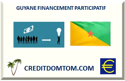 Financement participatif en Guyane : mobiliser des contributeurs en ligne