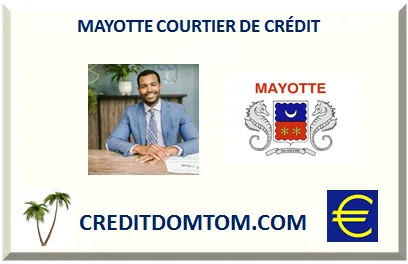 Acheter à Mayotte : ce qu'un courtier peut négocier avec les banques
