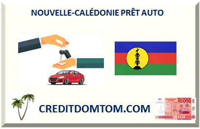 Acheter une voiture en Nouvelle-Calédonie : bien choisir son crédit