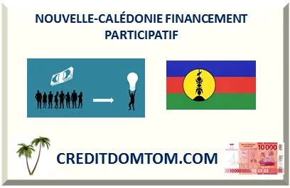 Lancer une campagne de financement participatif en Calédonie
