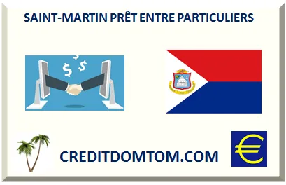 Prêter ou emprunter hors banque à Saint-Martin en sécurité