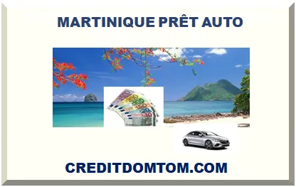 MARTINIQUE PRÊT AUTO 2025