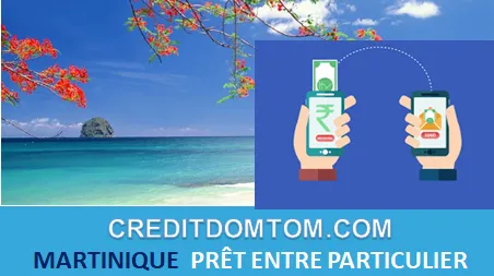 MARTINIQUE PRÊT ENTRE PARTICULIER