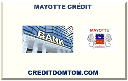 MAYOTTE CRÉDIT 2025