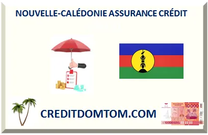 ASSURANCE CRÉDIT NOUVELLE-CALÉDONIE