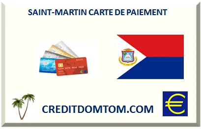 SAINT-MARTIN CARTE DE PAIEMENT 2025
