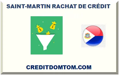 SAINT-MARTIN RACHAT DE CRÉDIT 2025